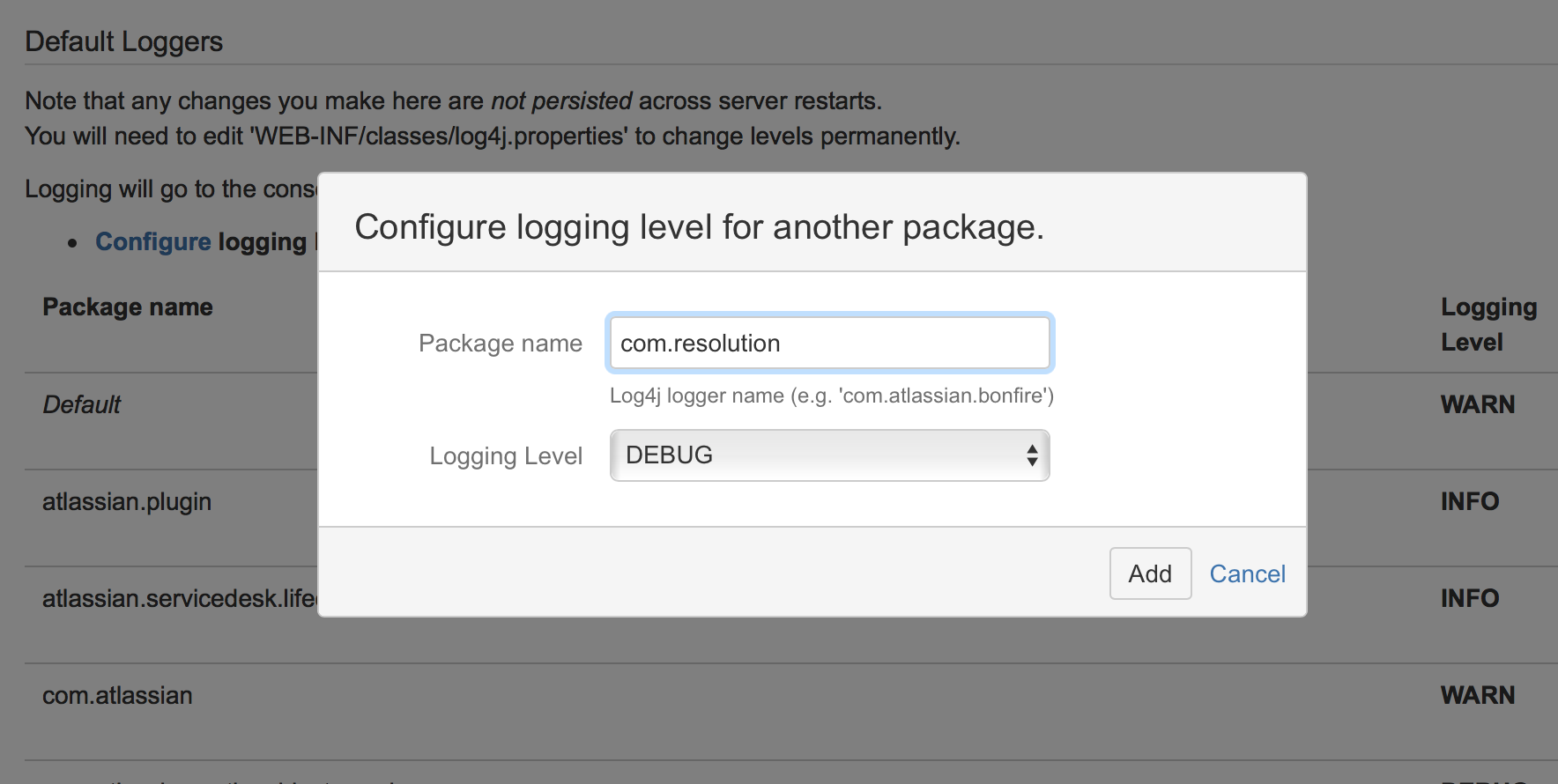 For Jira, Confluence and Bamboo add each of the two package names and select DEBUG as log level